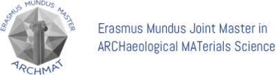Erasmus Mundus European Master in Archeological Materials Science (ARCHMAT)