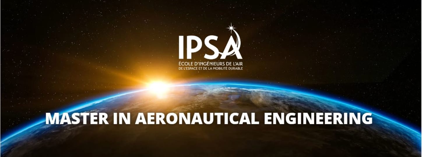 IPSA - Aeronautics and Space Master in Aeronautical Engineering